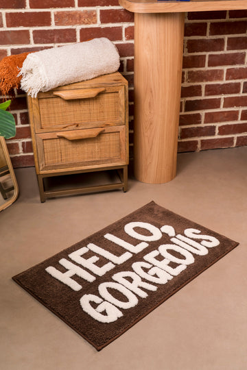 Flirty Hello, Gorgeous | Typography Bath Mat
